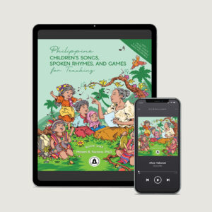 eBook | Philippine Children's Songs, Spoken Rhymes, and Games for Teaching (Book 1)